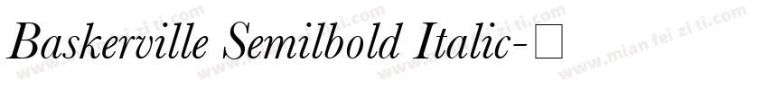 Baskerville Semilbold Italic字体转换